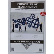 Ajit Prakashan's Principles of Management for BBA. LL.B by Adv. Sudhir J. Birje